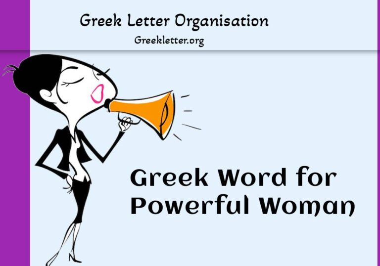 Greek Word For Powerful & Strong Woman: Express Personality
