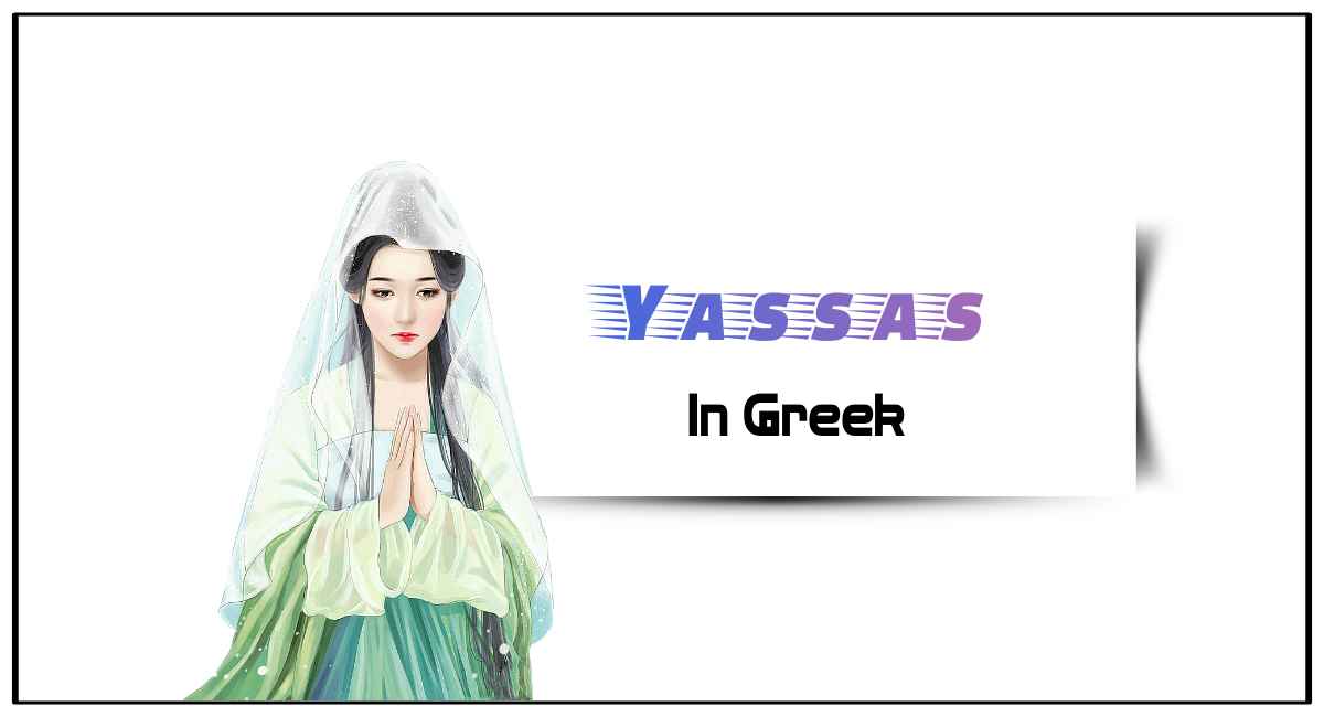 How To Say Yassas In Greek